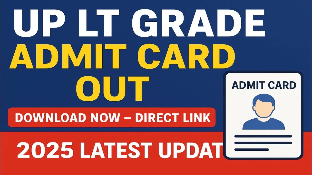 UP LT Grade Teacher Admit Card 2025 Out UP LT Grade Teacher Admit Card